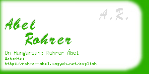 abel rohrer business card